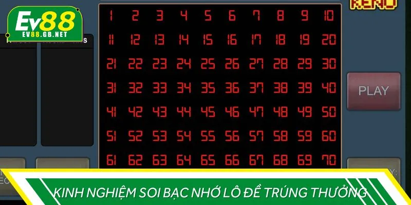 Kinh nghiệm soi bạc nhớ lô đề trúng thưởng